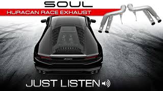 Lamborghini Huracan SOUL Race Exhaust System